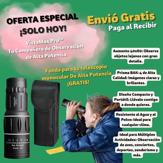 VistaMax Pro™  Tu Compañero de Observación de Alta Potencia